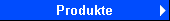 Produkte